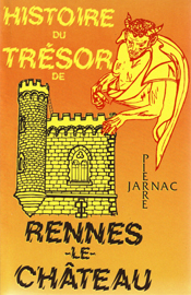 Histoire du trésor de Rennes-le-Château van Pierre Jarnac
