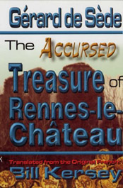 The Accursed Treasure of Rennes-le-Château van Bill Kersey