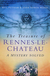 The Treasure of Rennes-le-Château, A Mystery Solved van Putnam en Wood