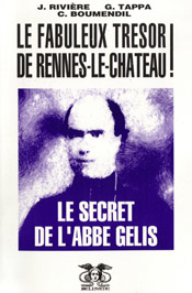 Le Secret de l'Abbé Gélis van Boumendil, C., J. Rivière & G. Tappa